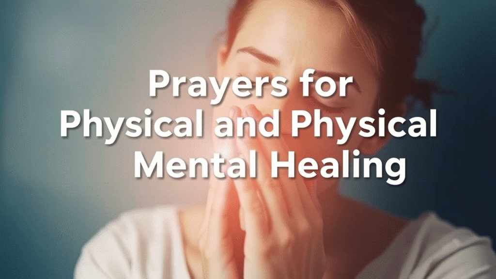 Prayers for Physical and Mental Healing